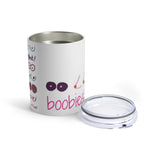 You're Perfect Boobies Activsit Tumbler
