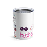 You're Perfect Boobies Activsit Tumbler