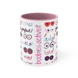 You're Perfect x 2 Boobies Activist Coffee Mug
